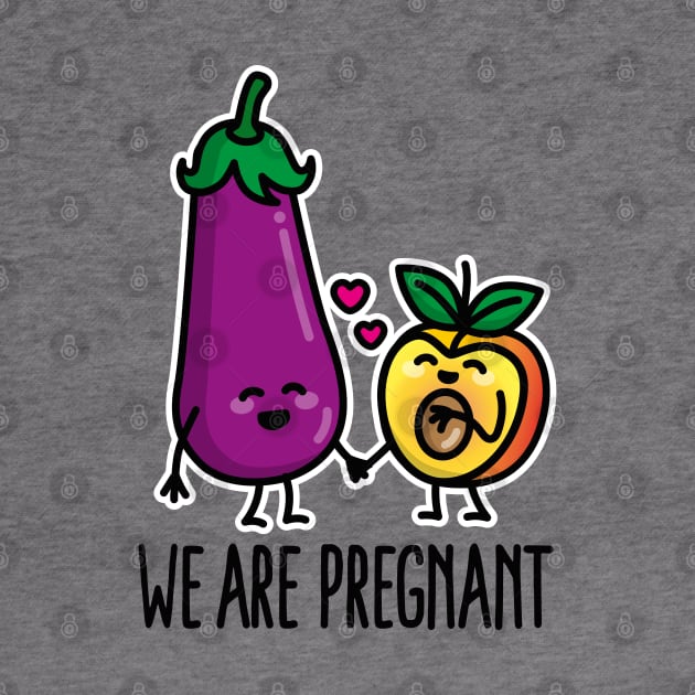 We are pregnant aubergine peach funny pregnancy (dark design) by LaundryFactory